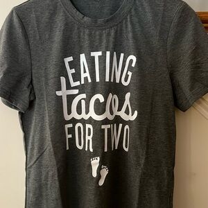 Maternity novelty T-shirt “Eating Tacos For Two”. NWOT